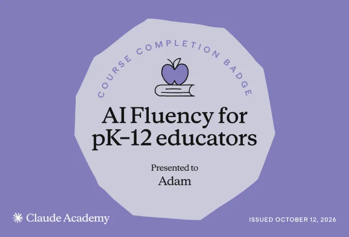 AI Fluency for pK–12 educators — Claude Academy