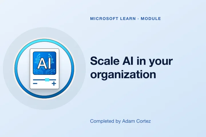 Scale AI in your organization — Microsoft Learn